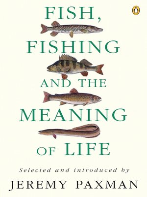 cover image of Fish, Fishing and the Meaning of Life
